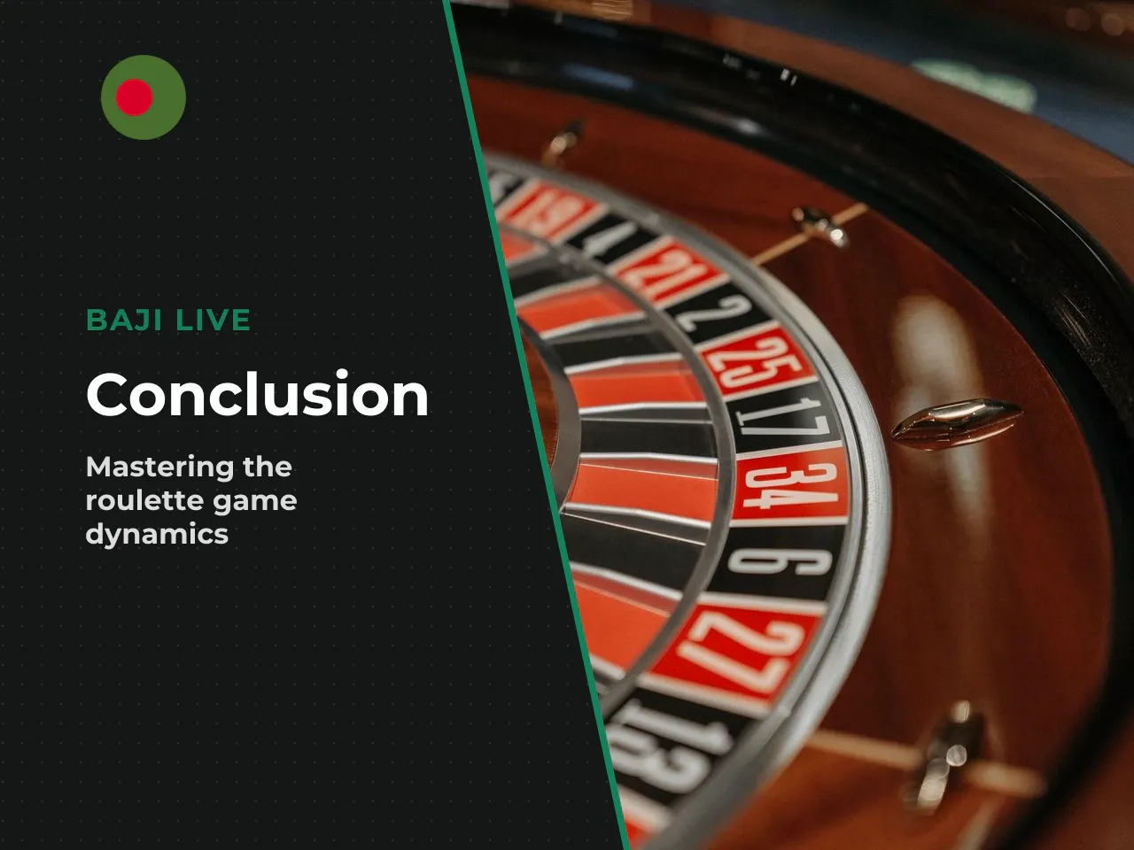 Conclusion. Roulette is a beautifully simple