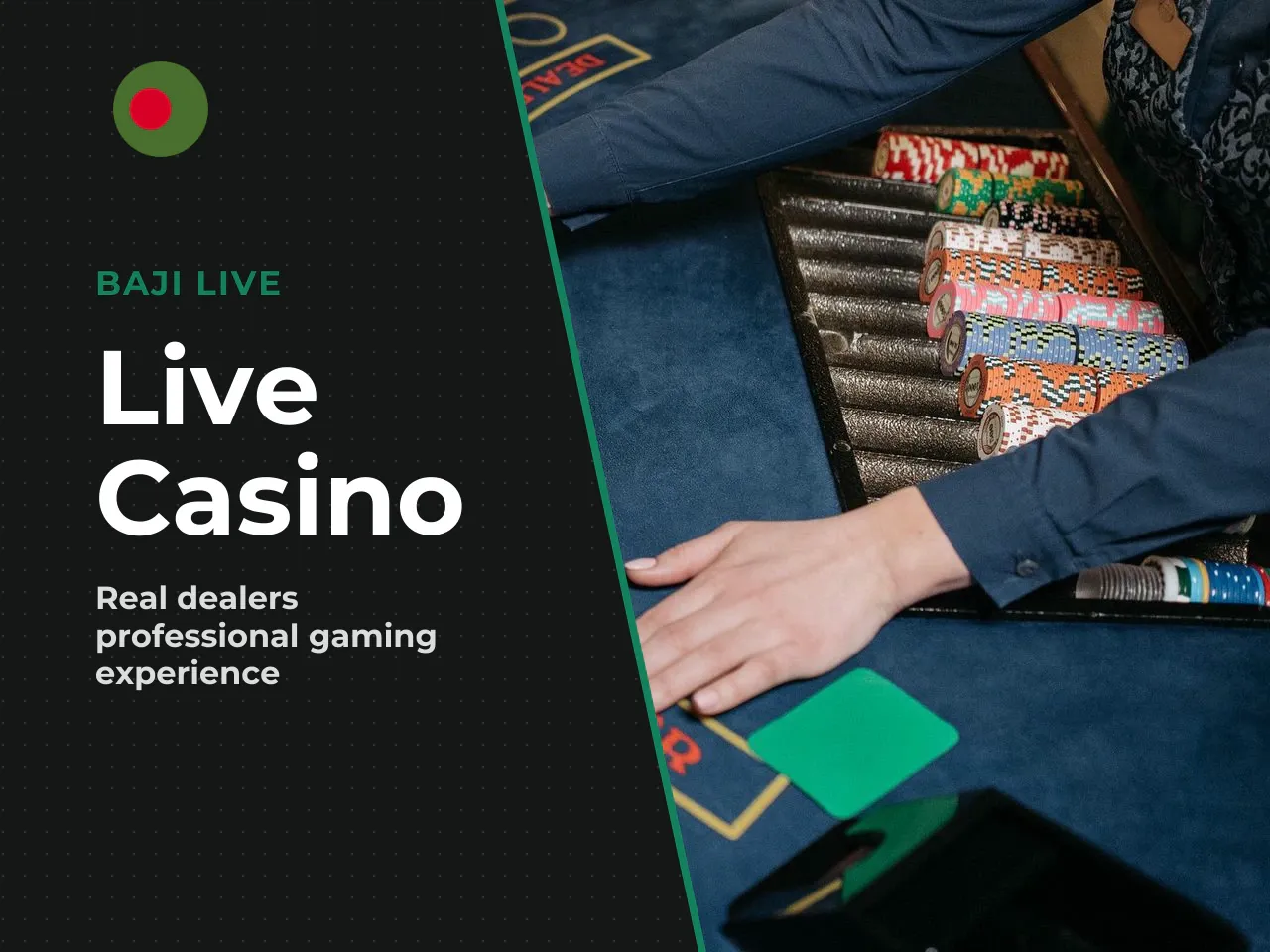 Live Casino and Table Games. The