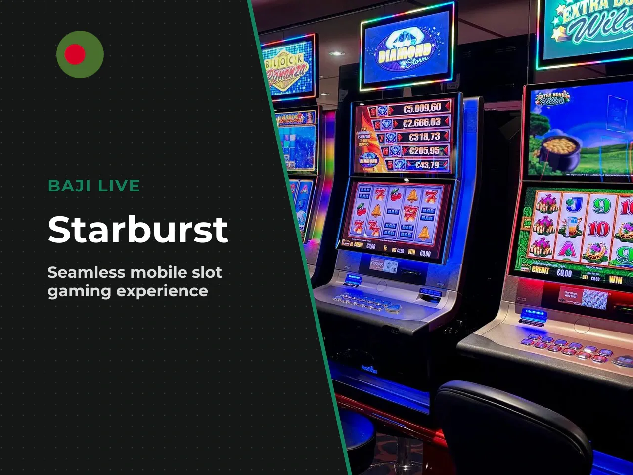 Starburst Mobile Experience. Mobile gaming demands