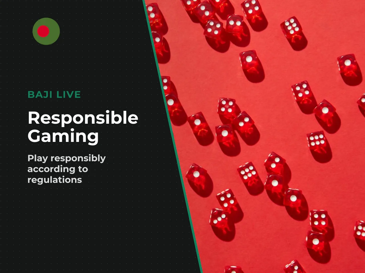 Availability and responsible play. The availability